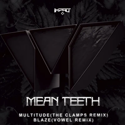 MultitudeBlaze (Remixes) 專輯 The Clamps/Don G/Kiara/Vici/Bobby