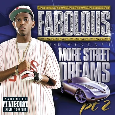 More Street Dreams, Pt. 2 - The Mixtape 專輯 Mike Shorey/Fabolous/Lil Mo