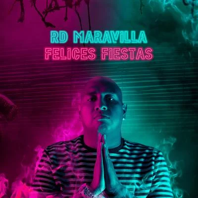 Felices Fiesta 专辑 Mr. Saik/Albeezy/RD Maravilla