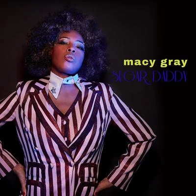 Sugar Daddy - Single 專輯 Macy Gray/Fred Falke/Zen Freeman