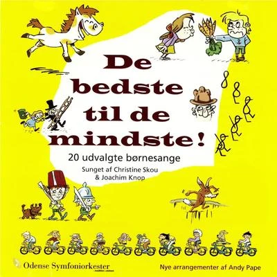 De bedste til de mindste! (20 udvalgte børnesange) 专辑 Scott Yoo/Anne-Marie McDermott/Odense Symfoniorkester