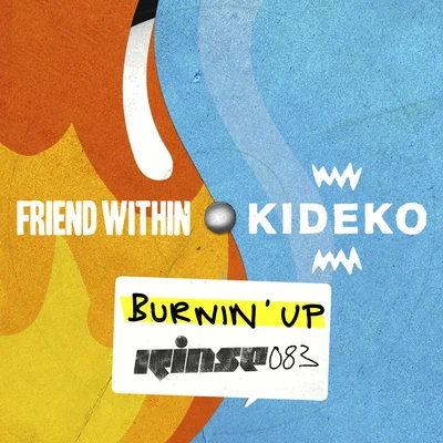 Friend WithinA-Trak Burnin Up