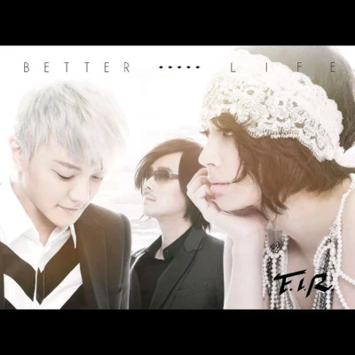 Better Life 專輯 F.I.R.