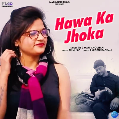 Hawa Ka Jhoka - Single 專輯 TR/千卟