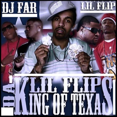 Lil Flip Da King Of Texas 專輯 Lil Flip