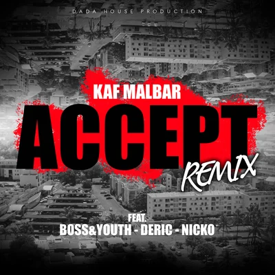 Accept (Remix) 專輯 DJ Sebb/Phyllisia Ross/Kaf Malbar