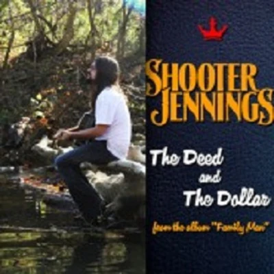 The Deed and The Dollar 專輯 Shooter Jennings/Jamey Johnson