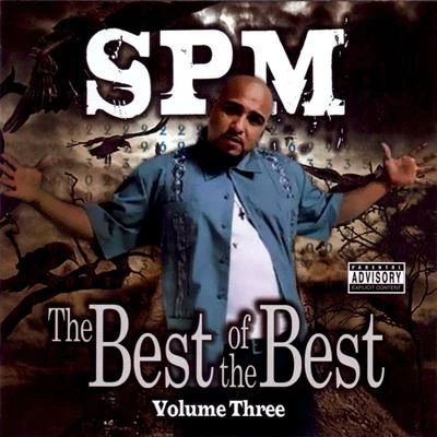 Best Of The Best Vol. 3 专辑 The GP Click/Mista Mike/E-Roc/South Park Mexican/Ladies of Distinction