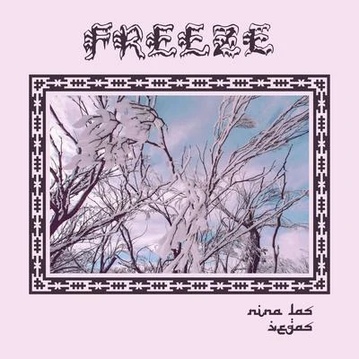 Freeze 專輯 Nina Las Vegas