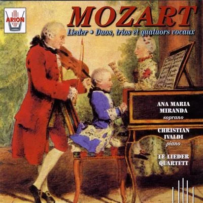 Mozart : Lieder duos, trios & quatuors vocaux 专辑 Andre Saint-Clivier