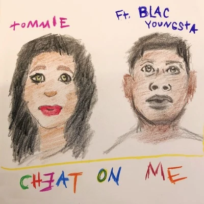 Cheat On Me 专辑 C-Money/Blac Youngsta