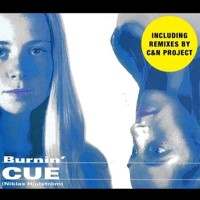 Burnin&#x27; - Remixes 专辑 Cue