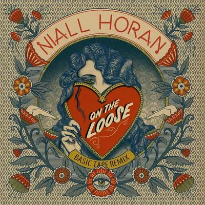 On The Loose (Basic Tape Remix) 專輯 Niall Horan