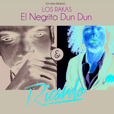 El Negrito Dun Dun Ricardo 專輯 Los Rakas/Far East Movement/NAVAZ/Rell the Soundbender