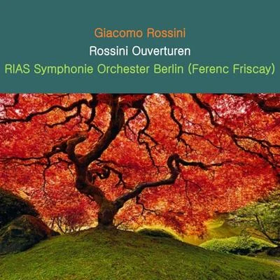 Rossini Ouverturen 专辑 RIAS Symphonie Orchester Berlin