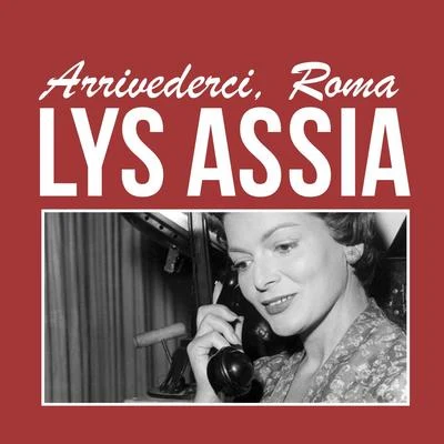 Arrivederci, Roma 专辑 Die Peheiros/Das Sunshine-Quartett/Lys Assia