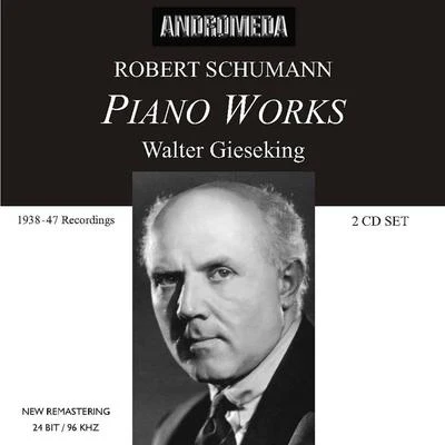 SCHUMANN, R.: Piano Music (Gieseking) (1938-1947) 專輯 Walter Gieseking