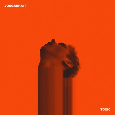 Toxic 专辑 joegarratt