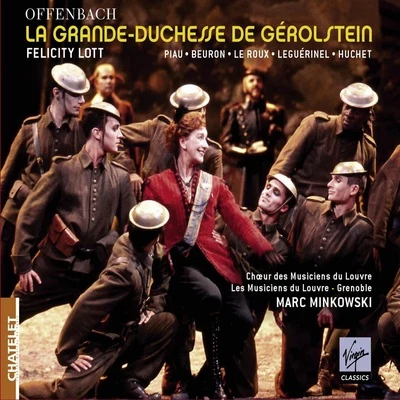 Offenbach: La Grande Duchesse de Gerolstein 專輯 Marc Minkowski