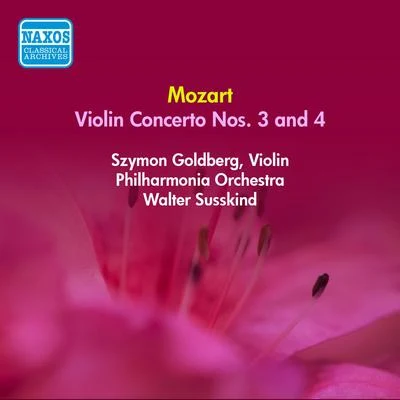 MOZART, W.A.: Violin Concertos Nos. 3 and 4 (Goldberg) (1952) 專輯 Lili Kraus/Szymon Goldberg