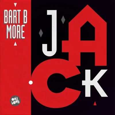 Jack - EP 專輯 Bart B More