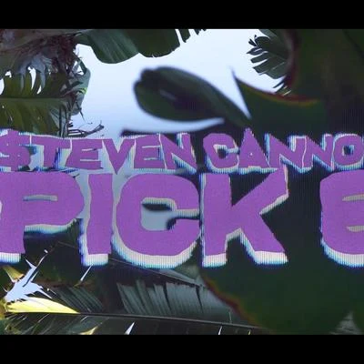 PICK SIX 專輯 $teven Cannon