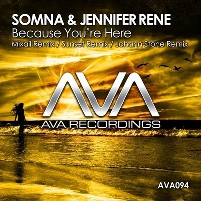 SomnaMark BesterTara Louise Because Youre Here (Remixes)