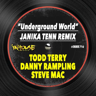 Todd TerryPROK & FITCH Underground World (Janika Tenn Remix)