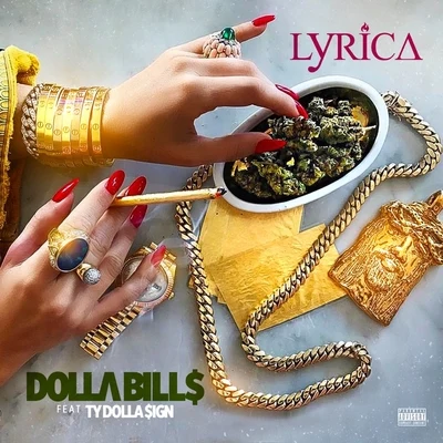 Dolla Bills (feat. Ty Dolla $ign) 專輯 Lyrica Anderson