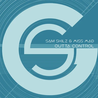 Outta Control 专辑 Sam Skilz