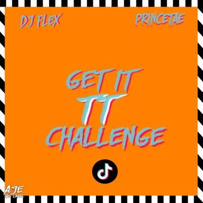 Get It Challenge 專輯 DJ Flex