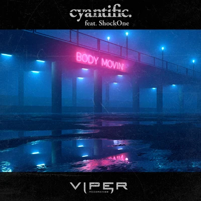 Body Movin&#x27; (Club Master) 专辑 Cyantific/Blvck Crowz