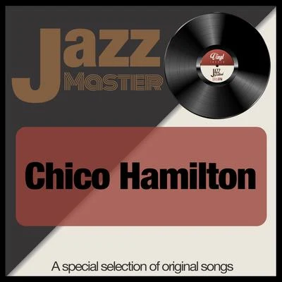 Jazz Master 專輯 Chico Hamilton