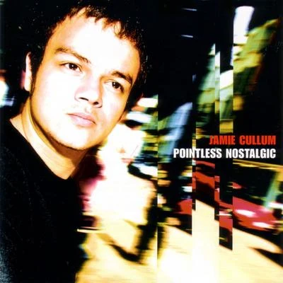 Pointless Nostalgic 專輯 Jamie Cullum