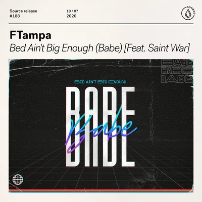 FTampa Bed Aint Big Enough (Babe) [feat. Saint War]