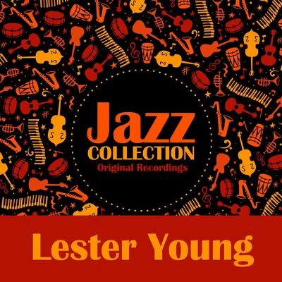 Jazz Collection (Original Recordings) 專輯 Lester Young