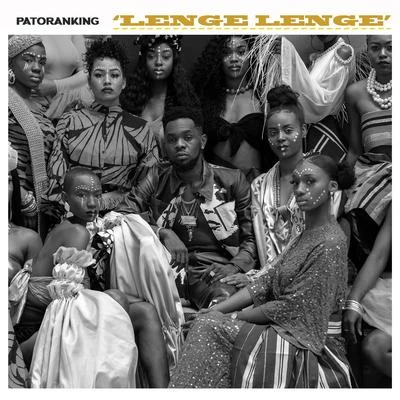 Lenge Lenge 專輯 Patoranking/R2Bees/Geko/Skales/Runtown