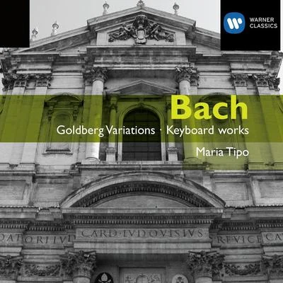 Bach: Goldberg variations Italian concerto etc 專輯 Maria Tipo