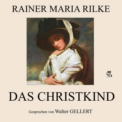 Das Christkind 專輯 Rainer Maria Rilke