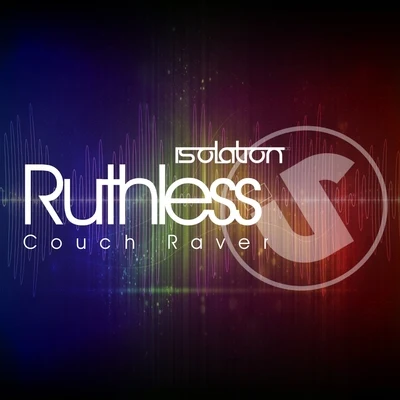 Couch Raver 專輯 Ruthless/Paul Elstak