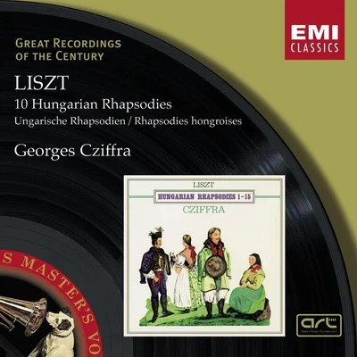 Georges Cziffra Liszt:Hungarian Rhapsodies