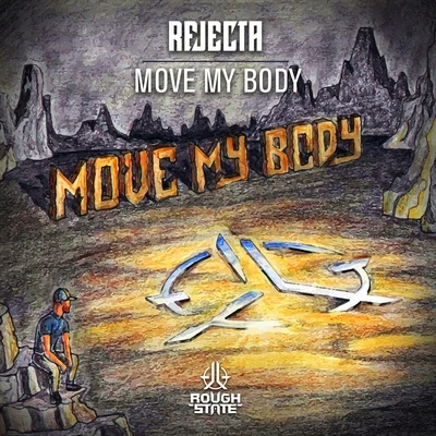 Move My Body 專輯 Rejecta/Deluzion