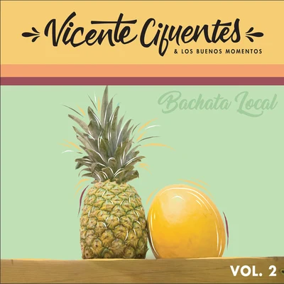 Catalina RamosVicente Cifuentes Bachata Local (Vol. 2)