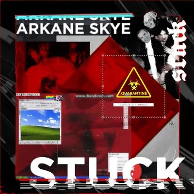 Stuck (A Quarentine Slam) 專輯 Arkane Skye