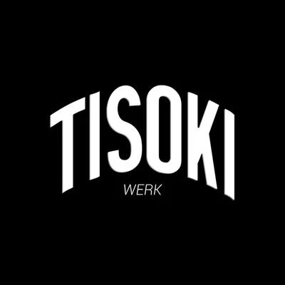 TisokiTima DeeBorgore WERK