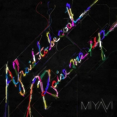 Afraid To Be CoolRaise Me Up 專輯 雅-MIYAVI-