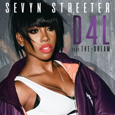 D4L (feat. The-Dream) 專輯 Sevyn Streeter