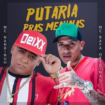 Putaria Pras Meninas 專輯 Mc Nandinho