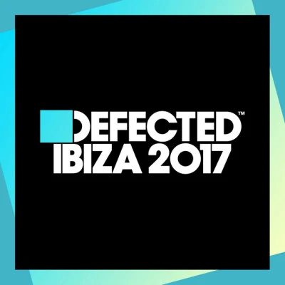 Defected Ibiza 2017 專輯 Crookers/Various Artists/Alex Gopher/Lifelike/Two Door Cinema Club