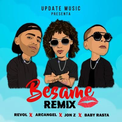 Besame (feat. Baby Rasta) [Remix] 專輯 Baby Rasta